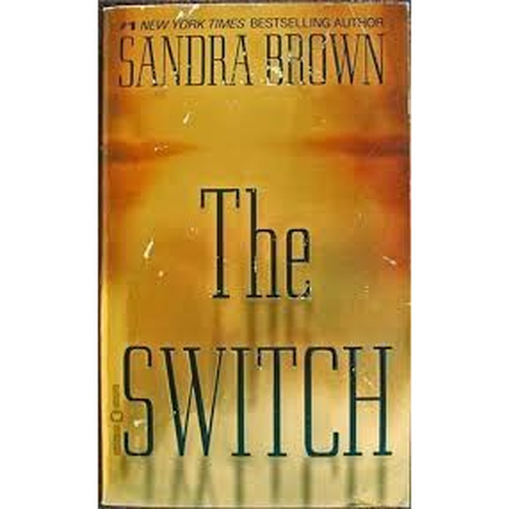 The Switch, By Sandra Brown Inspire Bookspace