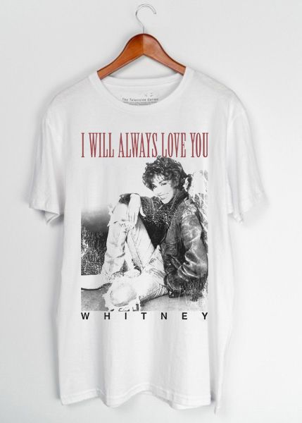 Whitney Always Love You Tee