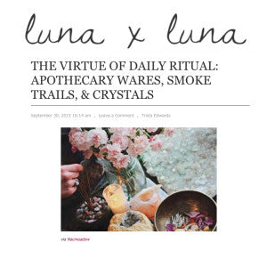 Luna x Luna - The Virtue of Daily Rituals