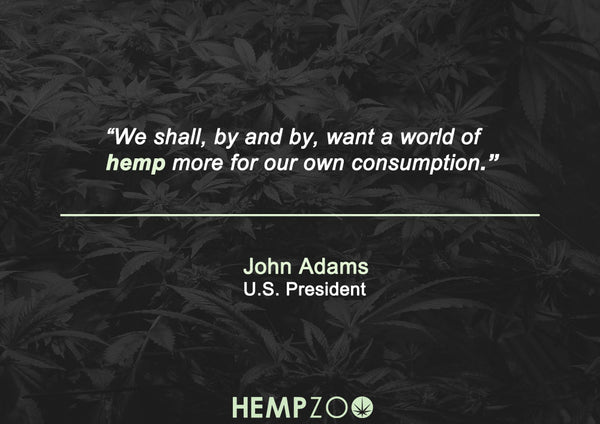 Famous cannabis hemp quotes John Adams