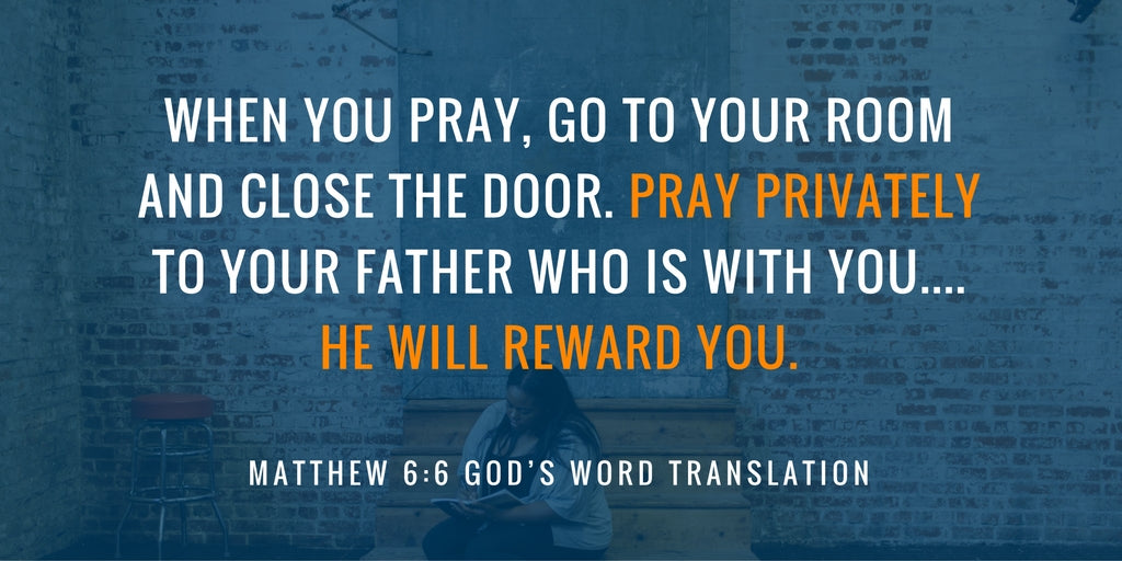Matthew 6:6 GW