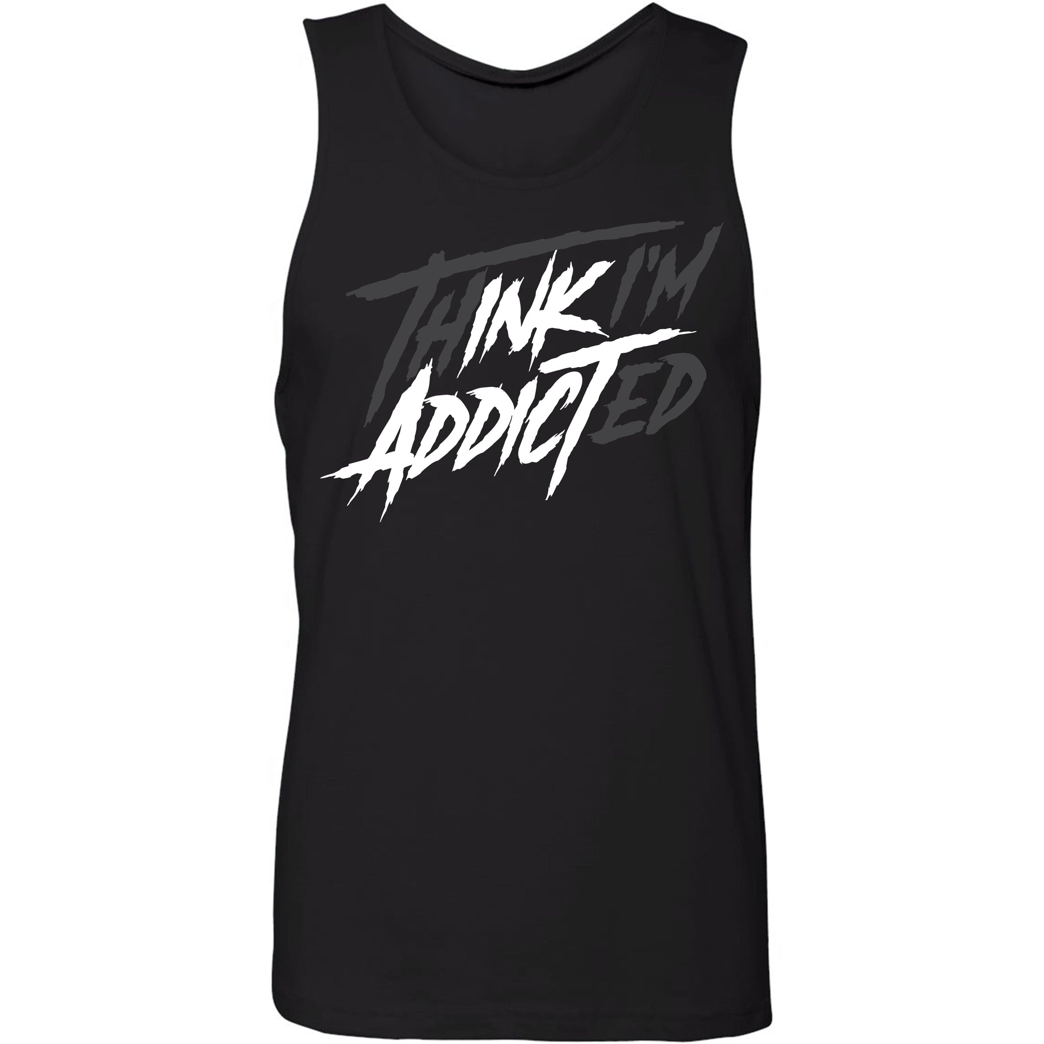 thINK I'm ADDICTed Men's Tank