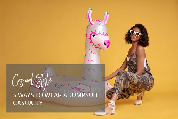 How to Wear a Jumpsuit - 5 Must Follow Style Tips