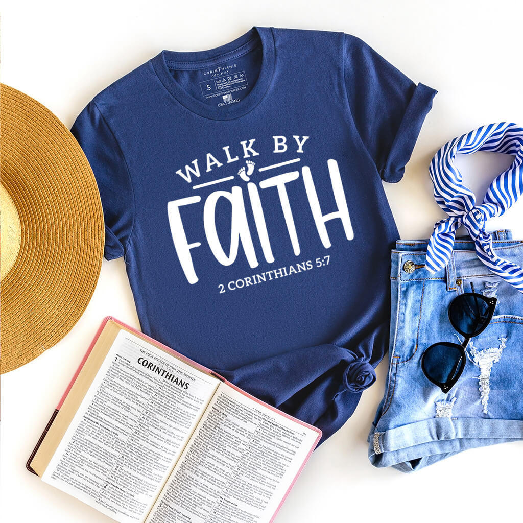 Walk by faith not by sight Bible shirt for Christians