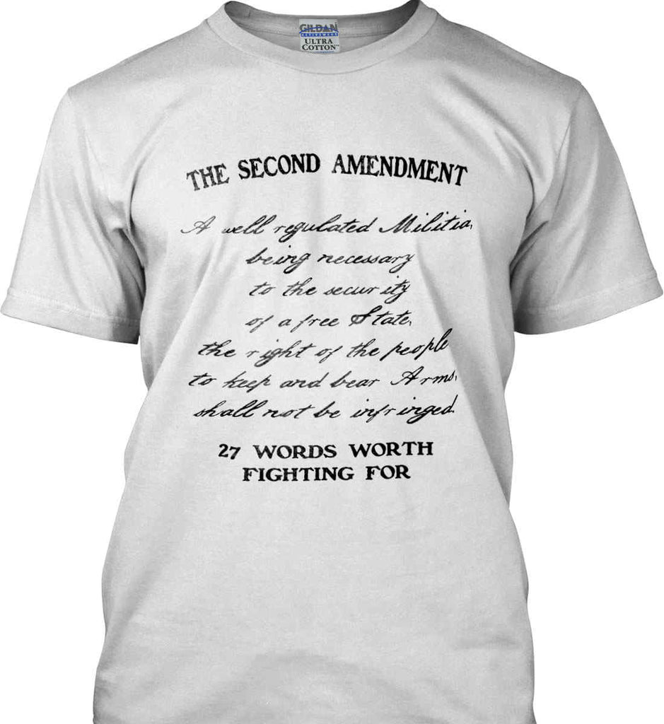 The Second Amendment. 27 Words Worth Fighting For. Second Amendment. Black Print. Gildan Ultra Cotton T-Shirt.-1