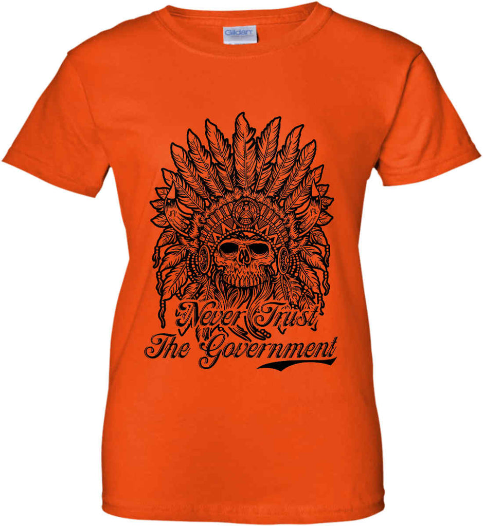 Skeleton Indian. Never Trust the Government. Women's: Gildan Ladies' 100% Cotton T-Shirt.-10