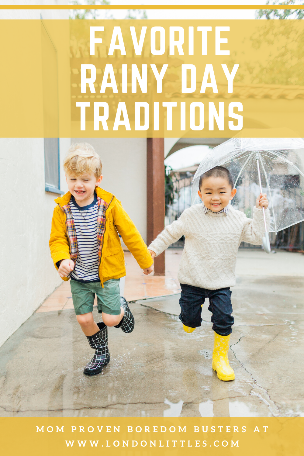 favorite rainy day traditions for families boys rain boots london littles