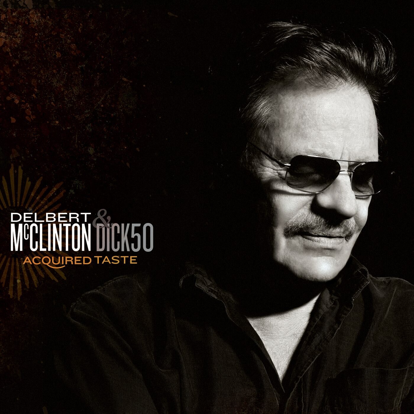 Delbert McClinton - Acquired Taste [CD/DVD] – New West Records