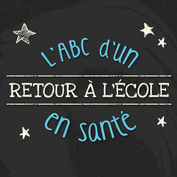 Trucs et conseils : l'abc d'un retour a l'école