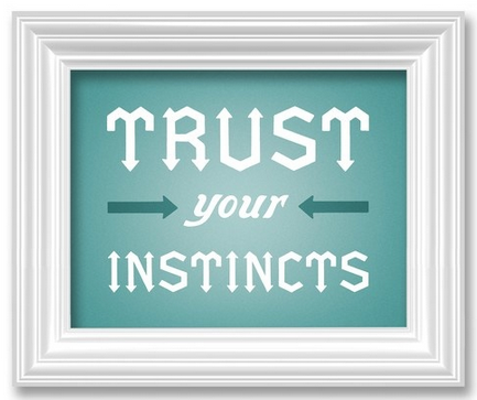 Trust Your Instincts Milegasi