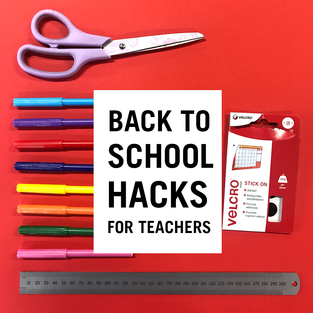 Back to School Hacks for Teachers