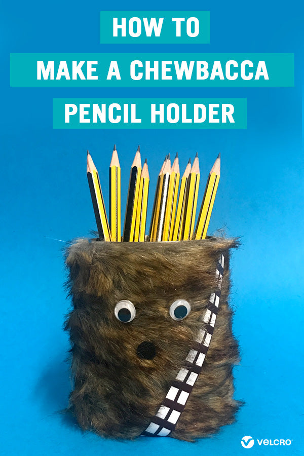 DIY Chewbacca Pencil Pot
