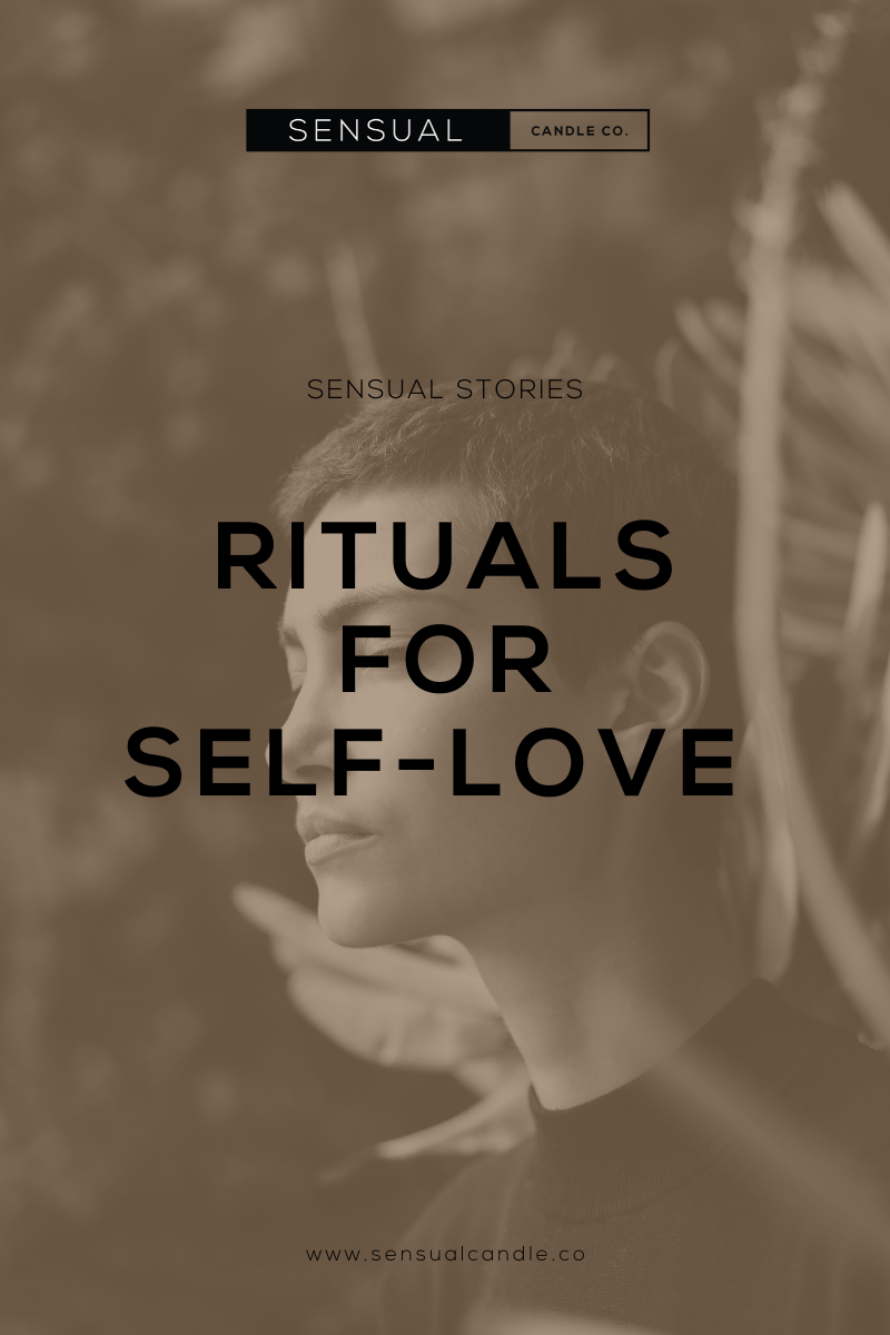 Rituals for Self-Love 