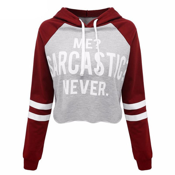 me sarcastic never crop hoodie