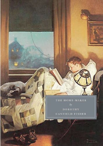 The Home Maker - Dorothy Canfield Fisher