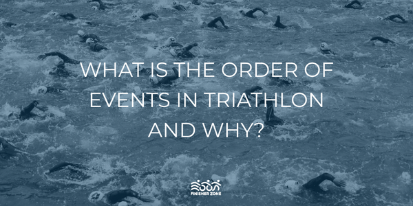What Why Order Triathlon Events