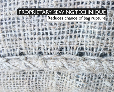 18x30 burlap sacks use a proprietary sewing technique, which reduces the chance of bag rupture