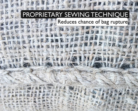 22x36 burlap sacks use a proprietary sewing technique, which reduces the chance of bag rupture