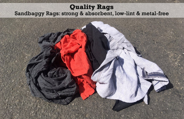 Quality Rags: Sandbaggy Rags: strong and absorbent, low-lint and metal-free