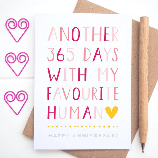 Another 365 days with my favourite human anniversary card