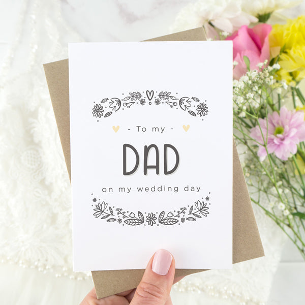 To my dad on my wedding day card