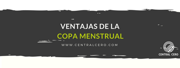 ¿Cuáles son las ventajas de la Copa Menstrual?