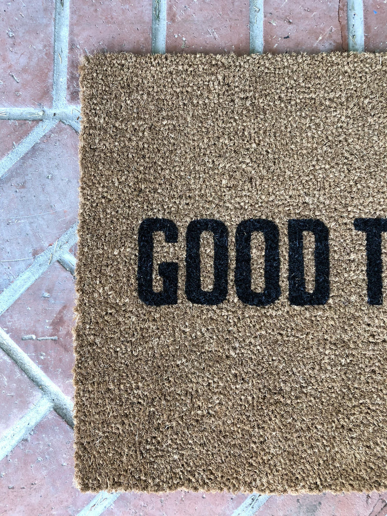 Good To See You Funny Door Mat