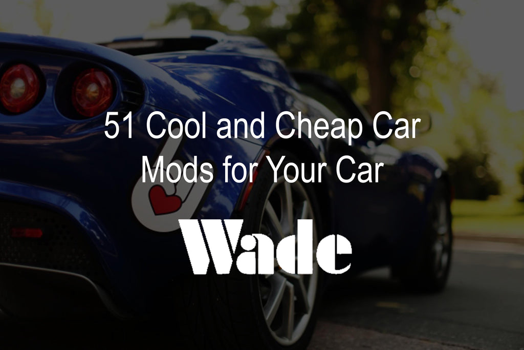 51 Cool And Cheap Car Mods For A Car S Interior Exterior