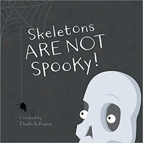 Skeletons are not spooky