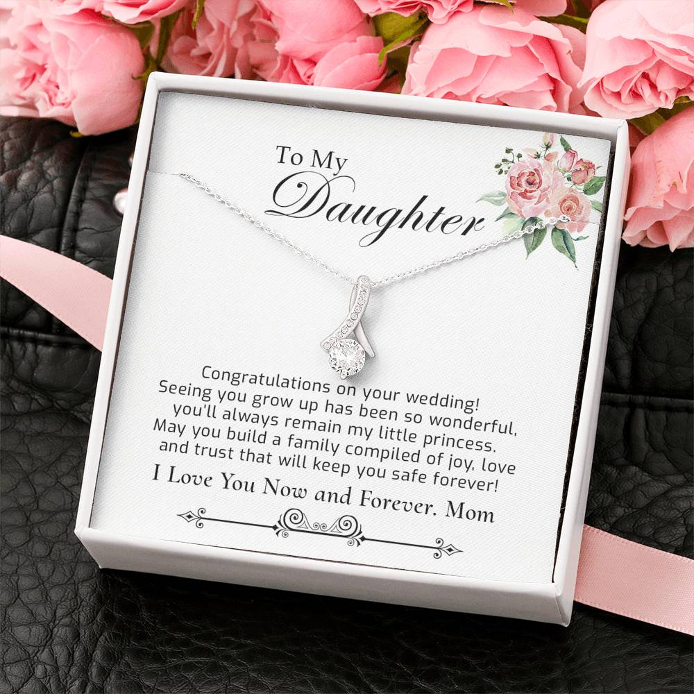 You'll Always Remain My Little Princess - Wedding Gift for Daughter from Mom - Alluring Beauty Necklace