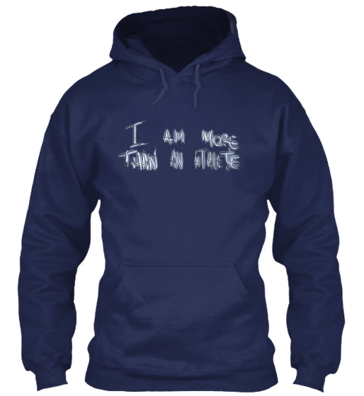 i am more than an athlete hoodie