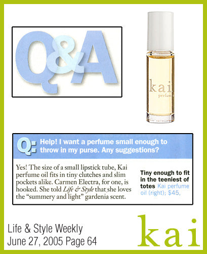 kai fragrance featured in life & style weekly june 2005