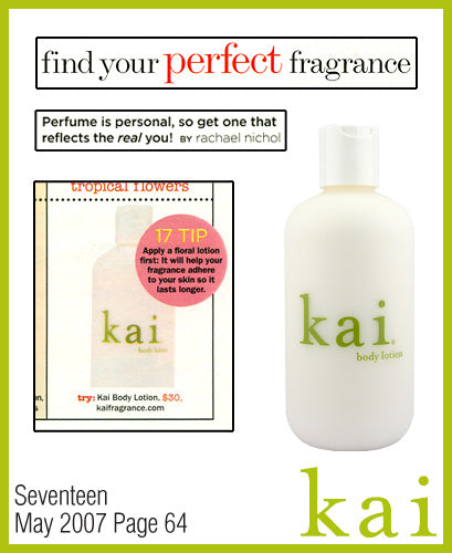 kai fragrance featured in seventeen may 2007