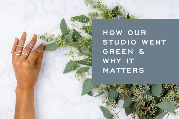 How Our Studio Went Green & Why It Matters by Corey Egan