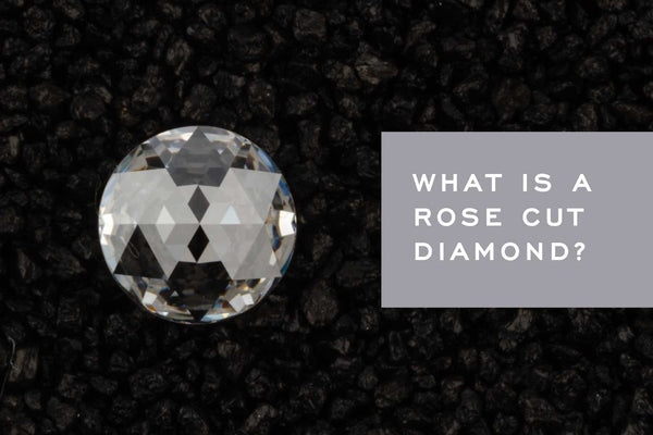 What is a Rose Cut Diamond? by Corey Egan