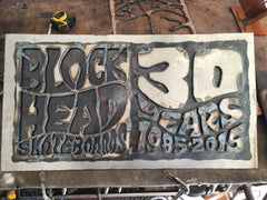 blockhead skateboards steel sign blunt steel metal art show