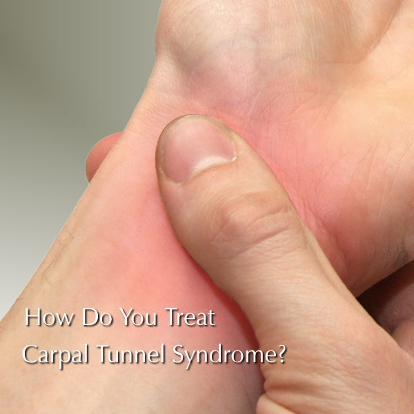 How Do You Treat Carpal Tunnel Pain