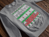 Merry Christmas Don't Be Tachy Ugly Christmas Sweatshirt