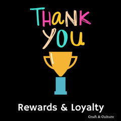 Rewards and Loyalty Program Craft & Culture