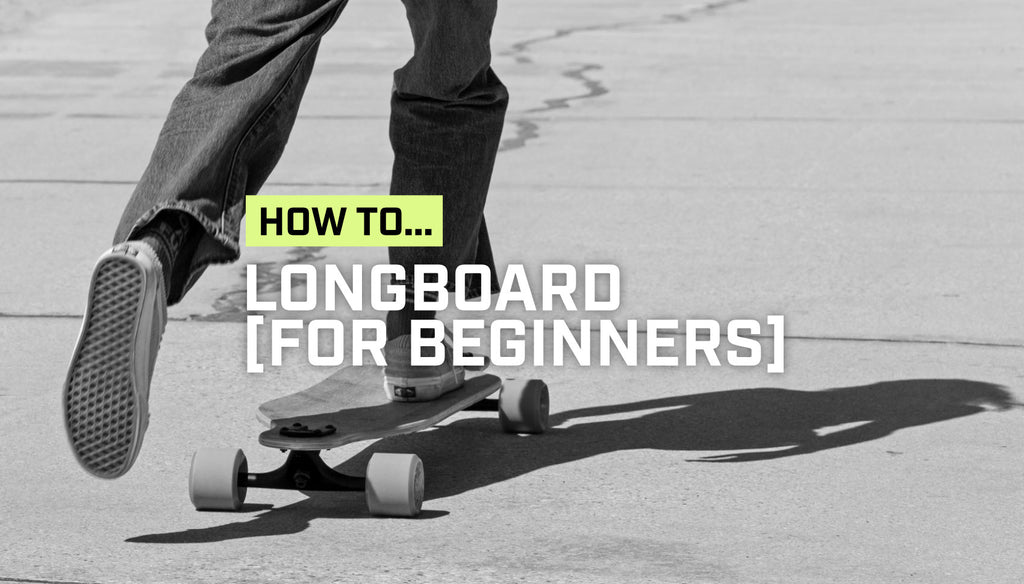 De controle krijgen Roei uit Hertogin Beginners Guide: How To Longboard for Beginners – Fireball Supply