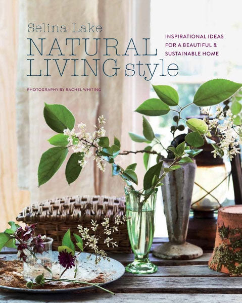 Natural Living Style by Selina Lake Book Cover