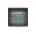 SPLASH MDF SIGN GRANDMA OUR EVERYTHING