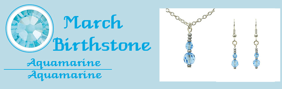 March Birthstone Collection
