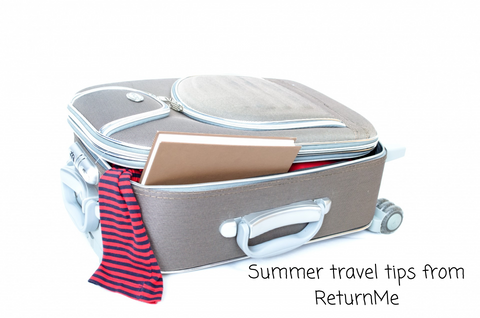 Summer travel tips from ReturnMe