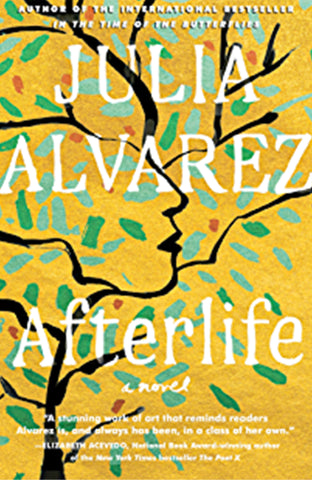 Afterlife By Julia Alvarez