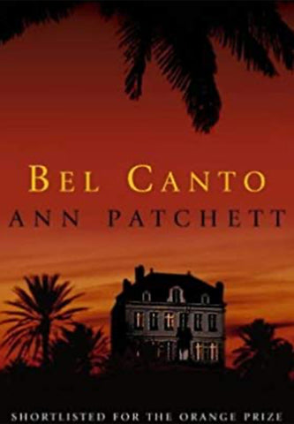 Bel Canto by Ann Patchett