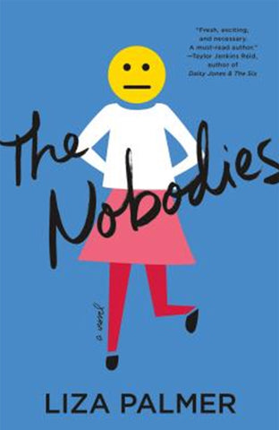 The Nobodies by Liza Palmer