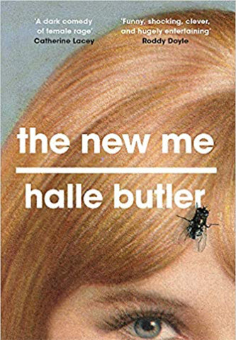 The New Me by Halle Butler