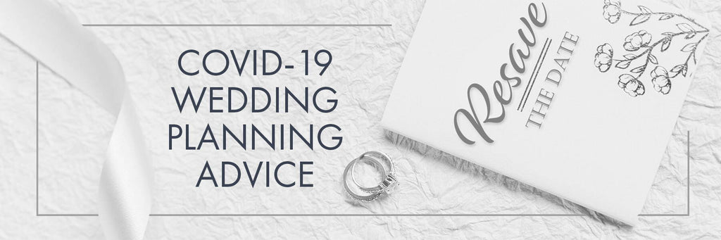 COVID-19 Wedding Planning Advice