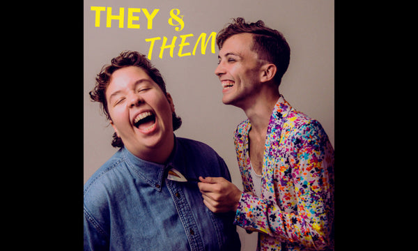 They Them Podcast